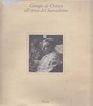 Seller image for Giorgio De Chirico all'epoca del surrealismo. for sale by Libro Co. Italia Srl