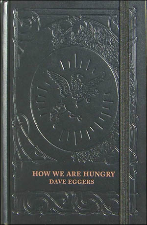 Imagen del vendedor de How We Are Hungry a la venta por Specific Object / David Platzker