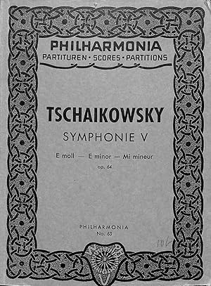 Bild des Verkufers fr Philharmonia Tschaikowsky Symphonie V E moll - E Minor - Mi Mineur Op. 64 zum Verkauf von WeBuyBooks