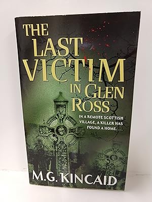 Imagen del vendedor de The Last Victim in Glen Ross a la venta por Fleur Fine Books