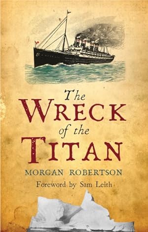 Immagine del venditore per Wreck of the Titan venduto da GreatBookPrices