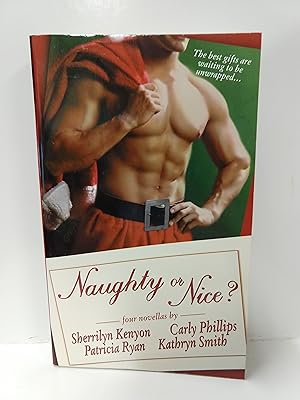 Seller image for Naughty or Nice?: Santa, Baby/Love Bytes/Naughty Under the Mistletoe/a Christmas Charade for sale by Fleur Fine Books