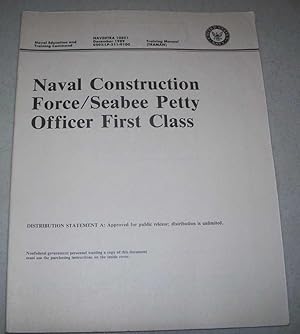 Seller image for Naval Construction Force/Seabee Petty Officer First Class (NAVEDTRA 10601) for sale by Easy Chair Books