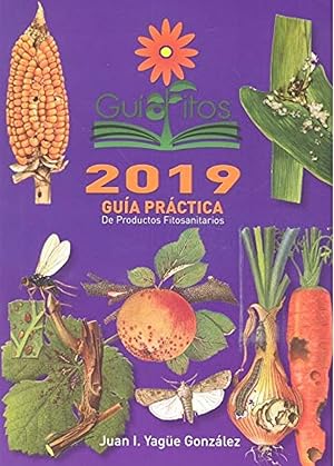 GUIAFITOS 2019 Guía práctica de productos fitosanitarios