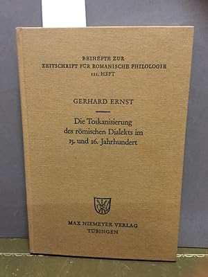 Die Toskanisierung des römischen Dialekts im 15. und 16. Jahrhundert. Zeitschrift für romanische ...