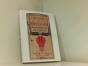 Seller image for The Map of Innovation: Creating Something Out of Nothing for sale by Book Broker