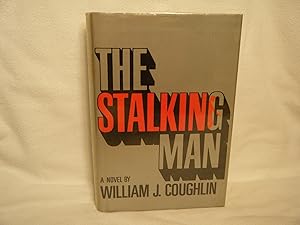 Imagen del vendedor de The Stalking Man a la venta por curtis paul books, inc.