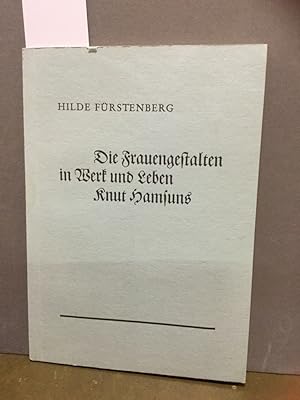 Bild des Verkufers fr Die Frauengestalten in Werk und Leben Knut Hamsuns. zum Verkauf von Kepler-Buchversand Huong Bach
