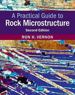 Immagine del venditore per A Practical Guide to Rock Microstructure (Hardcover) venduto da AussieBookSeller