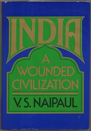Imagen del vendedor de India: A Wounded Civilization a la venta por Between the Covers-Rare Books, Inc. ABAA