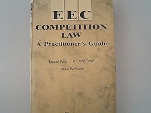 Seller image for EEC Competition Law : A Practioner's Guide. for sale by Antiquariat Bookfarm