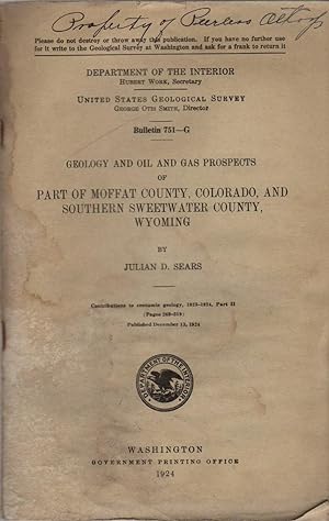 Bild des Verkufers fr Department of the Interior United States Geological Survey Bulletin 751-G: Geology and Gas Prospects of Part of Moffat County, Colorado, and Southern Sweetwater County, Wyoming zum Verkauf von Clausen Books, RMABA
