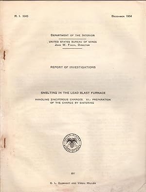 Department of the Interior, United States Bureau of Mines Report of Investigations: Smelting in t...