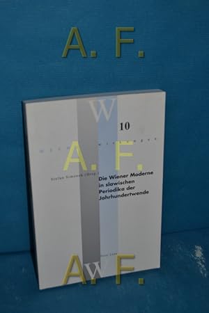 Imagen del vendedor de Die Wiener Moderne in slawischen Periodika der Jahrhundertwende (Wechselwirkungen 10) a la venta por Antiquarische Fundgrube e.U.