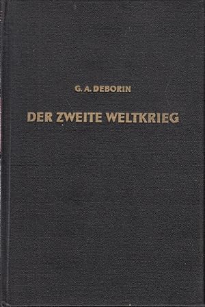Image du vendeur pour Der Zweite Weltkrieg. Militrpolitischer Abriss mis en vente par Antiquariat Jterbook, Inh. H. Schulze