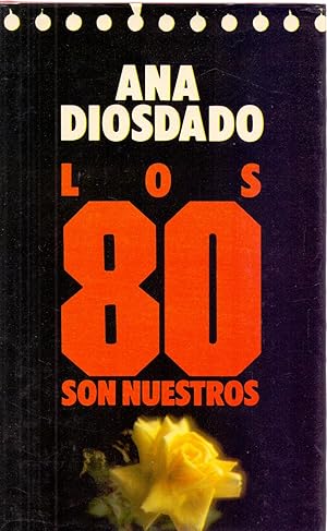 Seller image for LOS 80 SON NUESTROS for sale by Libreria 7 Soles