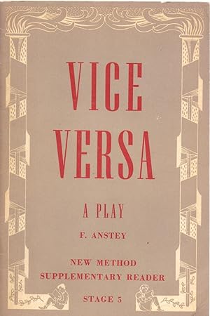 Bild des Verkufers fr VICE VERSA - A PLAY - NEW MWTHOD SUPPLEMENTARY READER, STAGE 5 zum Verkauf von Libreria 7 Soles