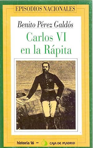 Bild des Verkufers fr CARLOS VI EN LA RAPITA zum Verkauf von Libreria 7 Soles