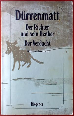 Seller image for Der Richter und sein Henker. Der Verdacht . Zwei Kriminalromane um Kommissr Brlauch for sale by biblion2