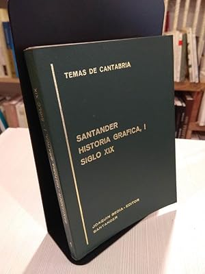 Imagen del vendedor de Santander historia grafica, I Siglo XIX a la venta por Libros Antuano