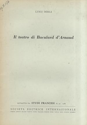 Il teatro di Baculard d'Arnaud. Estratto da Studi Francesi, n. 12 - 1960.