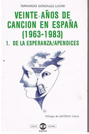 Imagen del vendedor de Veinte Aos De Cancin En Espaa 1963-1983-, De La Esperanza / Apendices a la venta por lisarama