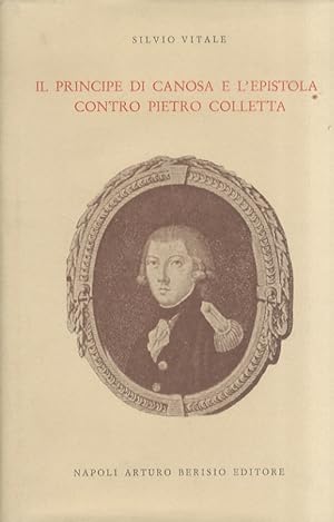 Il Principe di Canosa e l'epistola contro Pietro Colletta.