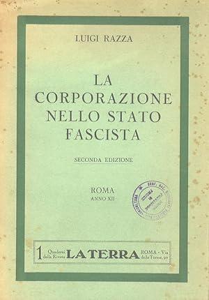 La corporazione nello Stato Fascista. Seconda edizione.