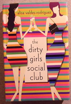 Seller image for The Dirty Girls Social Club for sale by Book Nook