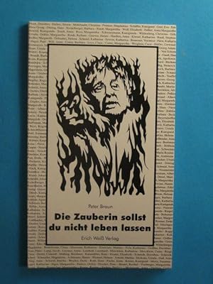 Die Zauberin sollst du nicht leben lassen. Ein Hör-Spiel von Peter Braun. Scherenschnitt von Wolf...