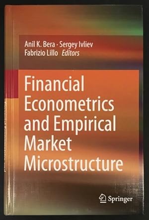 Financial Econometrics and Empirical Market Microstructure