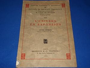 L'Univers en Expansion. Exposes de Physique Théorique. VIII