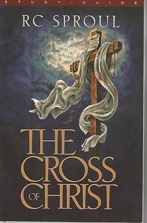 The Cross of Christ Study Guide