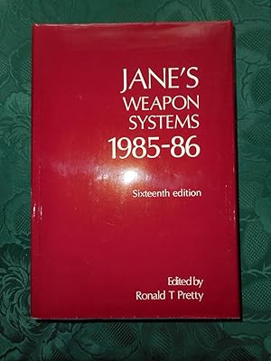 Seller image for Jane's Weapon Systems 1985-86 16th Edition. An International Work of Reference on Modern Weapon Development. for sale by Sue Lloyd-Davies Books