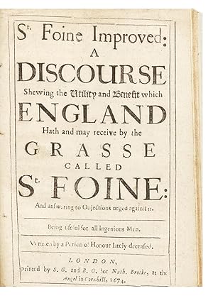 St. Foine Improved: a Discourse shewing the Utility and Benefit which England hath and may receiv...