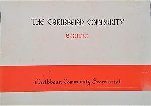 The Caribbean Community A Guide