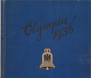 Die Olympische Spiele 1936 in Berlin und Garmisch - Partenkirchen. KOMPLETT. Band 1.