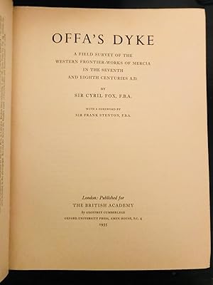 Offa's Dyke: Field Survey of the Western Frontier-Works of Mercia in the Seventh and Eighth Centu...