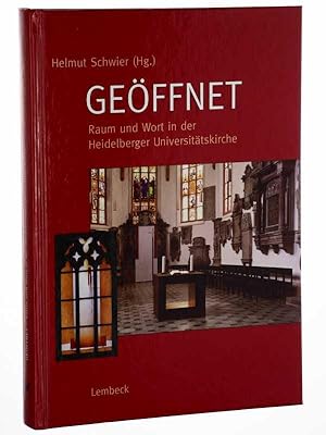 Seller image for Geffnet. Raum und Wort in der Heidelberger Universittskirche. for sale by Antiquariat Lehmann-Dronke