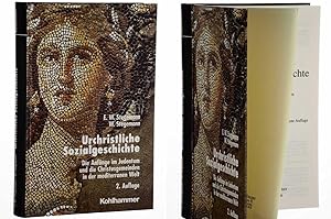 Bild des Verk�ufers f�r Urchristliche Sozialgeschichte. Die Anf�nge im Judentum und die Christusgemeinden in der mediterranen Welt. 2., durchges. und erg. Aufl. zum Verkauf von Antiquariat Lehmann-Dronke
