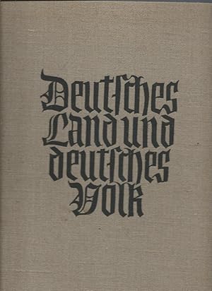 Deutsches Land und deutsches Volk : Ein Bilderwerk [mit Text]. Hans Ludwig Oeser