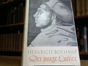 Der junge Luther Mit einem Nachwort von Heinrich Bornkamm