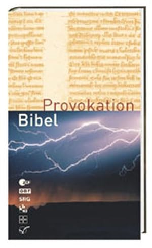 Bild des Verkufers fr Provokation Bibel zum Verkauf von Antiquariat Armebooks