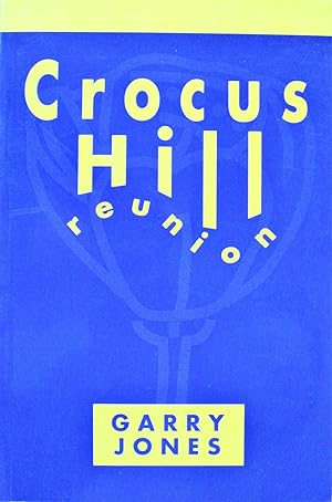 Seller image for Crocus Hill Reunion for sale by Ken Jackson