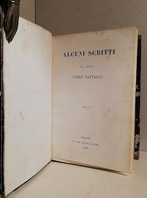 Immagine del venditore per Alcuni scritti del dottor Carlo Cattaneo Vol. 1 (2,3) venduto da AU SOLEIL D'OR Studio Bibliografico