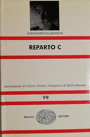 Image du vendeur pour Reparto C. Introduzione di Vittorio Strada; traduzione di Giulio Dacosta mis en vente par AU SOLEIL D'OR Studio Bibliografico