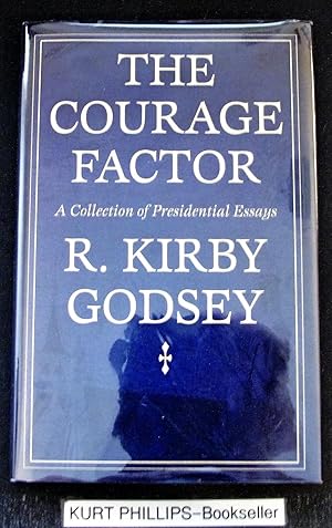 The Courage Factor: A Collection of Presidential Essays (Signed Copy)