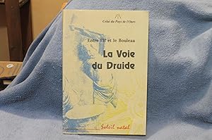 Celui du Pays de l'Ours ENTRE L'IF ET LE BOULEAU La Voie du Druide