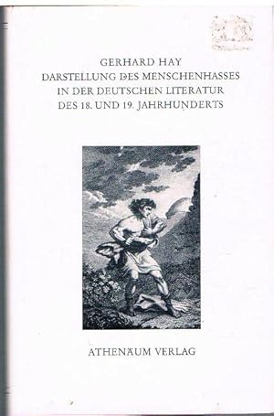 Bild des Verkufers fr Darstellung des Menschenhasses in der deutschen Literatur des 18. und 19. Jahrhunderts. zum Verkauf von terrahe.oswald