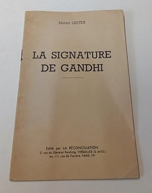 Seller image for La signature de Gandhi for sale by L'ENCRIVORE (SLAM-ILAB)